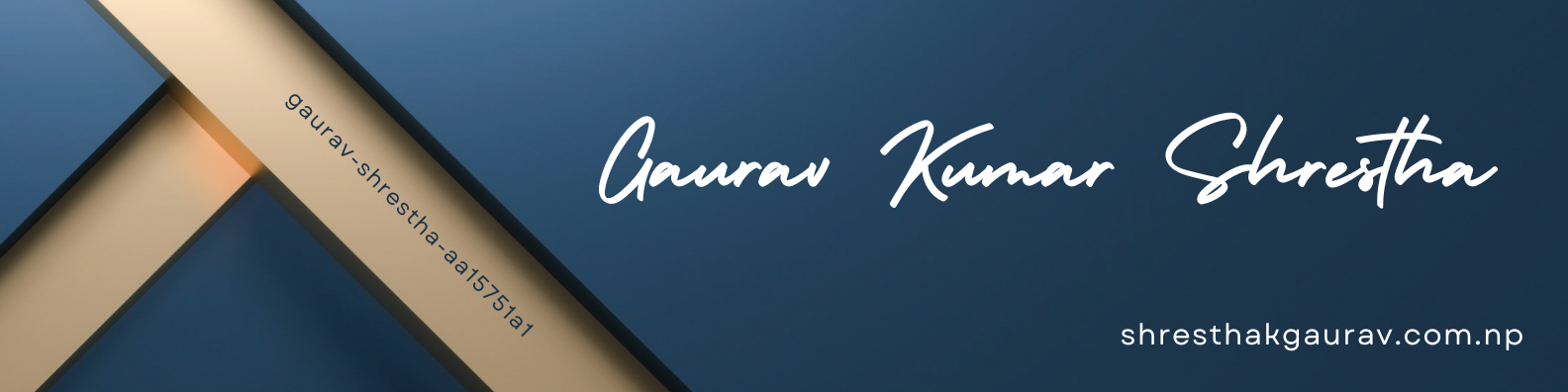 Gaurav Kumar Shrestha's Professional Banner